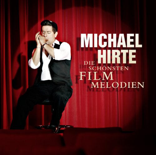 Michael Hirte - Die Schonsten Filmmelodien - Zortam Music