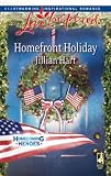 Homefront Holiday (Homecoming Heroes, Book 6) (Love Inspired #472)