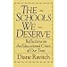 The Schools We Deserve