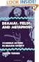 Dramas, Fields, and Metaphors: Symbolic Action in Human Society (Symbol, Myth, and Ritual Series)