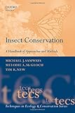 Insect conservation : a handbook of approaches and methods