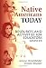 Native Americans Today: Resources and Activities for Educators, Grades 4-8