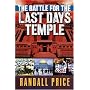 The Battle for the Last Days' Temple