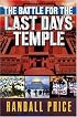 The Battle for the Last Days' Temple