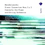 Mendelssohn: Piano Concertos Nos. 1 & 2; Concerto for Piano & String Orchestra