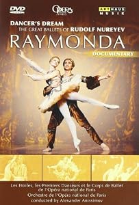Dancer's Dream, The Great Ballets of Rudolf Nureyev