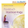 Praxisbuch Hormon-Yoga - nach Dinah Rodrigues