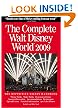 The Complete Walt Disney World 2009 (Complete Walt Disney World) (Complete Guide to Walt Disney World)