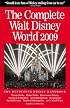 The Complete Walt Disney World 2009 (Complete Walt Disney World) (Complete Guide to Walt Disney World)