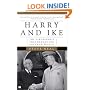 Harry and Ike: The Partnership That Remade the Postwar World