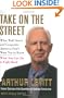 Take on the Street: What Wall Street and Corporate America Don't Want You to Know