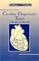 Cardiac Diagnostic Tests: A Guide for Nurses