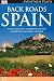 Back Roads of Spain (Eyewitness Travel Back Roads)