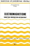 Electromagn�tisme: Induction, propagation, rayonnement, 2e ann�e
