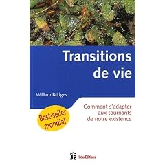 Les transitions de vie : Comment s'adapter aux tournants de notre existence