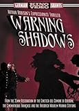 Warning Shadows - A Nocturnal Hallucination