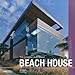 The Modern Californian Beach House