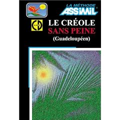 Le Cr�ole sans peine (Guadeloup�en) (1 livre + coffret de 2 CD)