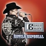 El Compa Chuy Estilo Especial