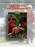 Annual Editions: Child Growth and Development 05/06 (Annual Editions : Child Growth and Development)