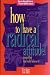 How to Have a Radical Attitude: Toward God and Really Believe It