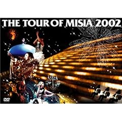 THE TOUR OF MISIA 2002 [DVD]