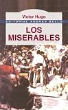 Los Miserables/Les Miserables (Clasicos De Siempre / Foever Classics)