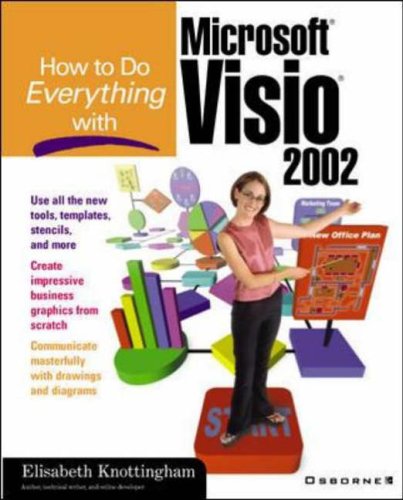 Microsoft Visio 2002: The Official Guide (How to Do Everything)