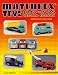 Book Matchbox Toys 1947 to 1996: Identification & Value Guide