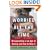 Worried All the Time : Overparenting in an Age of Anxiety and How to Stop It