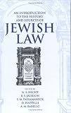 An Introduction to the History and Sources of Jewish Law (Publication (Boston University. Institute of Jewish Law), No 22)