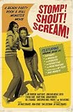 Stomp! Shout! Scream! [VHS]