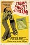 Stomp! Shout! Scream! [VHS]