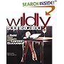 Wildly Sophisticated: A Bold New Attitude for Career Success