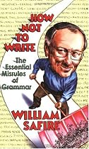 How Not to Write: The Essential Misrules of Grammar