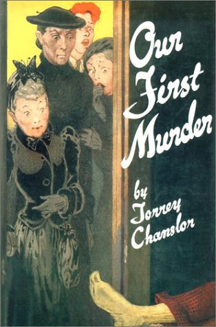 Our First Murder (Rue Morgue Vintage Mysteries)