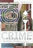 Crime Prevention: Approaches, Practices and Evaluations