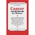Cancer Sourcebook for Women by Karen Bellenir