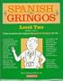 Spanish For Gringos Level Two Book/Cassette Package