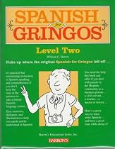 Spanish For Gringos Level Two Book/Cassette Package