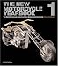 Book The New Motorcycle Yearbook 1: The Definitive Annual Guide to All New Motorcycles Worldwide (New Motorcycle Yearbook: The Definitive Annual Guide to A