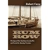 Rum Row: The Liquor Fleet That Fueled the Roaring Twenties