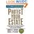 Protect Your Estate: Definitive Strategies for Estate and Wealth Planning from the Leading Experts