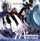 Revue Banda Sinfonica de la Marina Armada de Mexico  / Mar Sinfonico Que Nunca