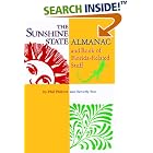 Click here to buy The Sunshine State Almanac and Book of Florida-Related Stuff by  Phil Philcox and Beverly Boe.