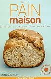 Revue Marabout  / Pain maison : 98 recettes à réaliser en machine à pain