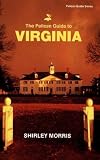 The Pelican Guide to Virginia (Pelican Guide Series)