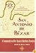 San Antonio de Bexar: A Community on New Spain's Northern Frontier