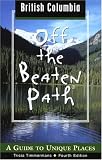 British Columbia (Off the Beaten Path British Columbia)