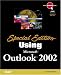 Book Special Edition Using Microsoft Outlook 2002 (Special Edition Using)